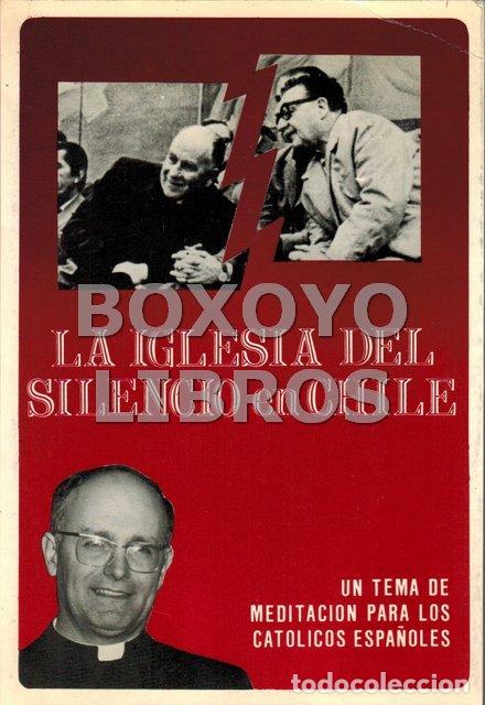 Libros de segunda mano: AAVV. La iglesia del silencio en Chile. Un tema de meditaci&oacute;n para los cat&oacute;licos espa&ntilde;oles