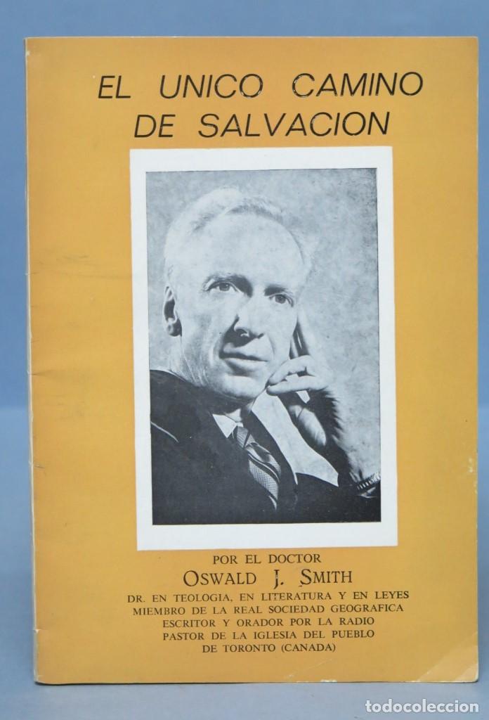 Libri di seconda mano: EL UNICO CAMINO DE SALVACION. OSWALD J.SMITH