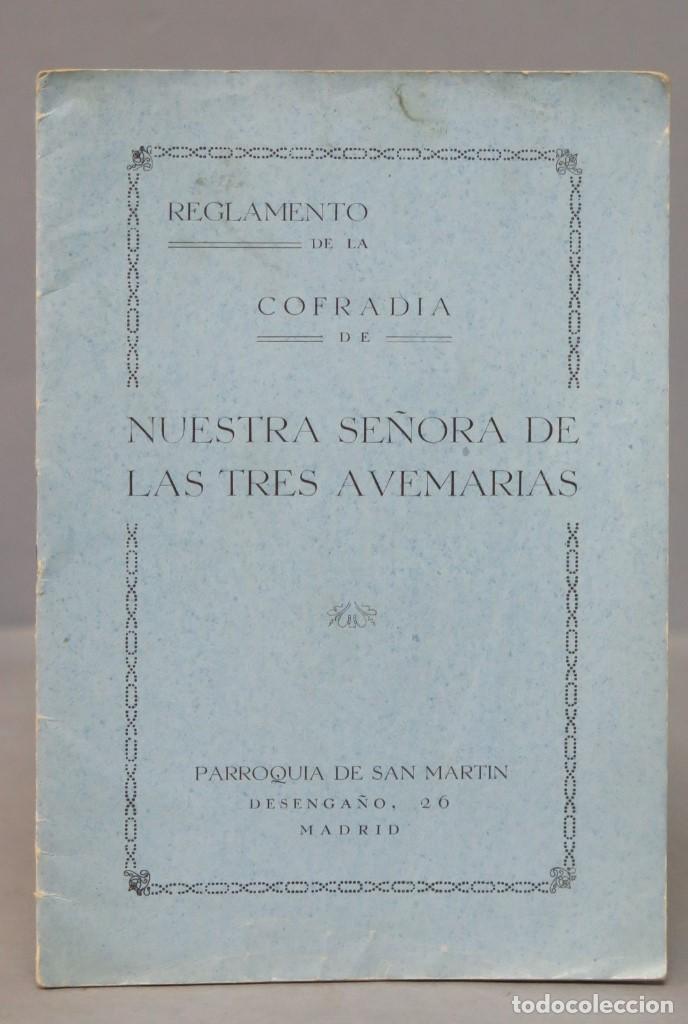 Libri di seconda mano: REGLAMENTO DE LA COFRADIA NUESTRA SE&Ntilde;ORA DE LAS TRES AVEMARIAS. PARROQUIA SAN MARTIN. MADRID