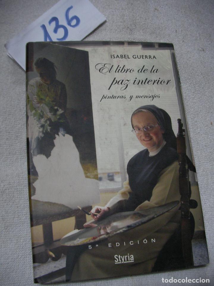 Libros de segunda mano: EL LIBRO DE LA PAZ INTERIOR - ISABEL GUERRA - Foto 1
