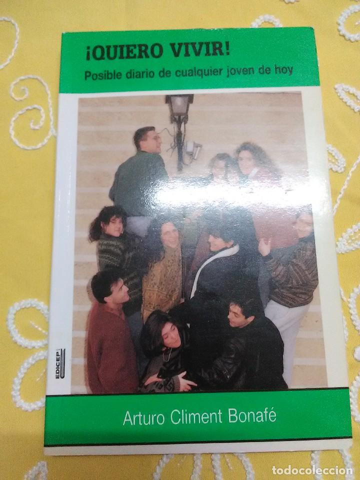Libros de segunda mano: !Quiero vivir! A. Climent. Edicep. 1990. - Foto 1