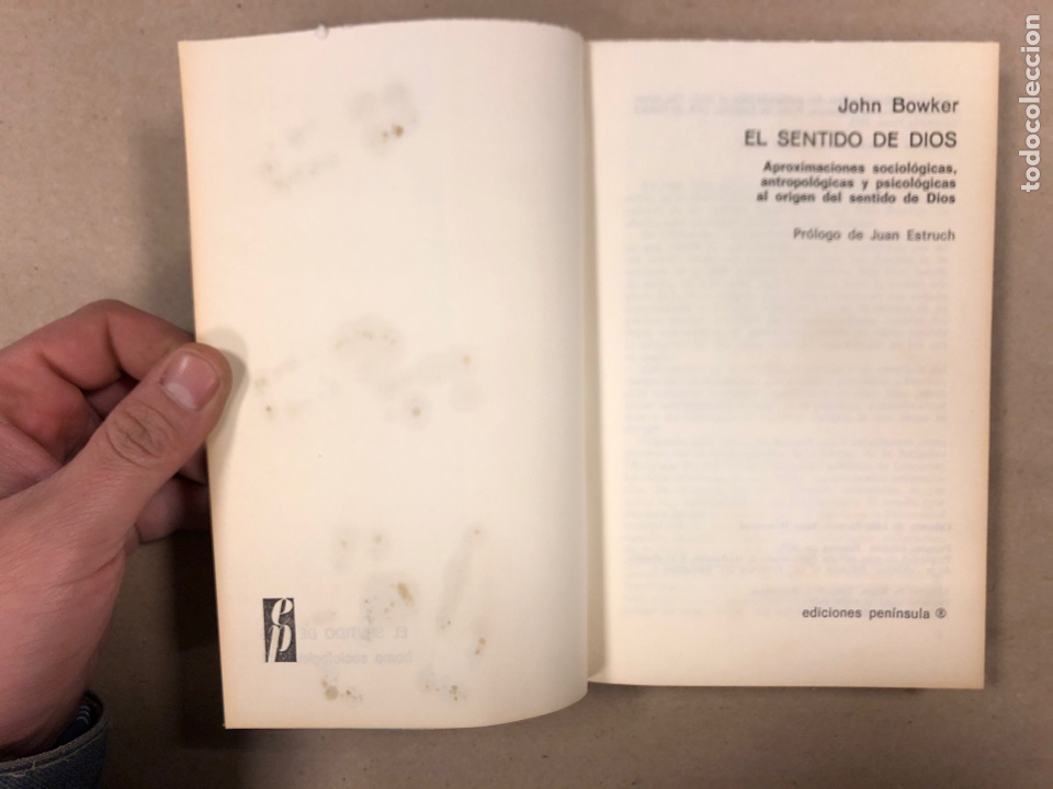 Libros de segunda mano: EL SENTIDO DE DIOS. JOHN BOWKER. EDICIONES PEN&Iacute;NSULA 1977. - Foto 2