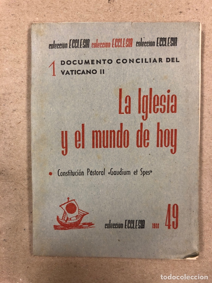 Libri di seconda mano: LA IGLESIA Y EL MUNDO DE HOY. DOCUMENTO CONCILIAR DEL VATICANO II. CONSTITUCI&Oacute;N PASTORAL GAUDIUM ET