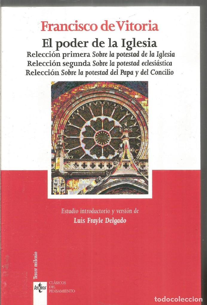 Libros de segunda mano: FRANCISCO DE VITORIA. EL PODER DE LA IGLESIA. TECNOS - Foto 1