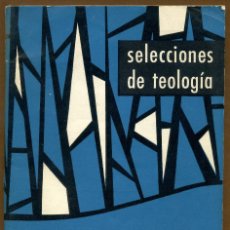 Libros de segunda mano: SELECCIONES DE TEOLOGIA 1966 - Nº 18