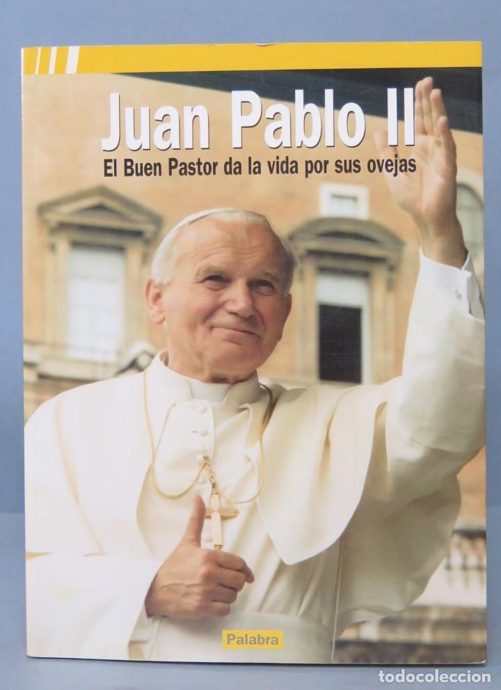 Second hand books: JUAN PABLOS II. EL BUEN PASTOR DA LA VIDA POR SUS OVEJAS