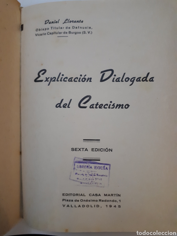 Libros de segunda mano: EXPLICACI&Oacute;N DIALOGADA DEL CATECISMO. 1945 - Foto 4