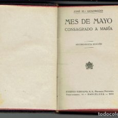 Libros de segunda mano: MES DE MAYO CONSAGRADO A MARÍA, POR JOSÉ MARÍA QUADRADO NIETO. AÑO 1943. (MENORCA.9.7). Lote 161372822