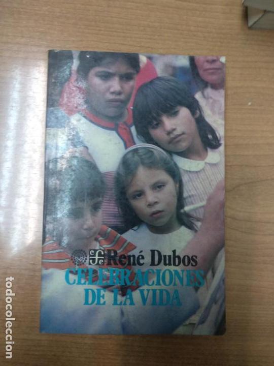 Libros de segunda mano: CELEBRACIONES DE LA VIDA. REN&Eacute; DUBOS - Foto 1