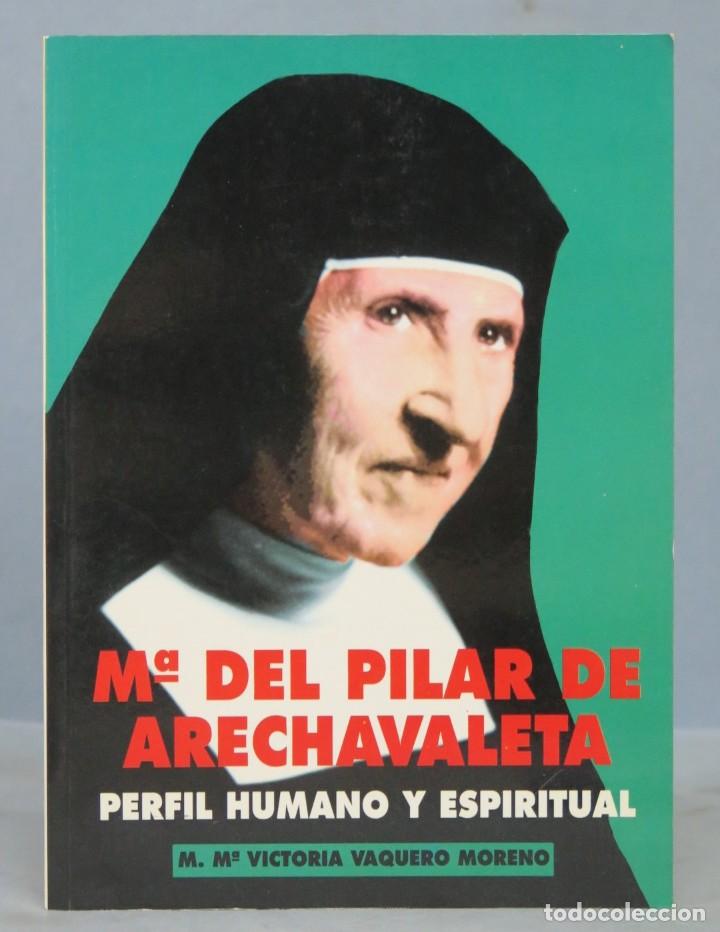 Second hand books: M&ordf; DEL PILAR DE ARECHAVALETA. PERFIL HUMANO Y ESPIRITUAL