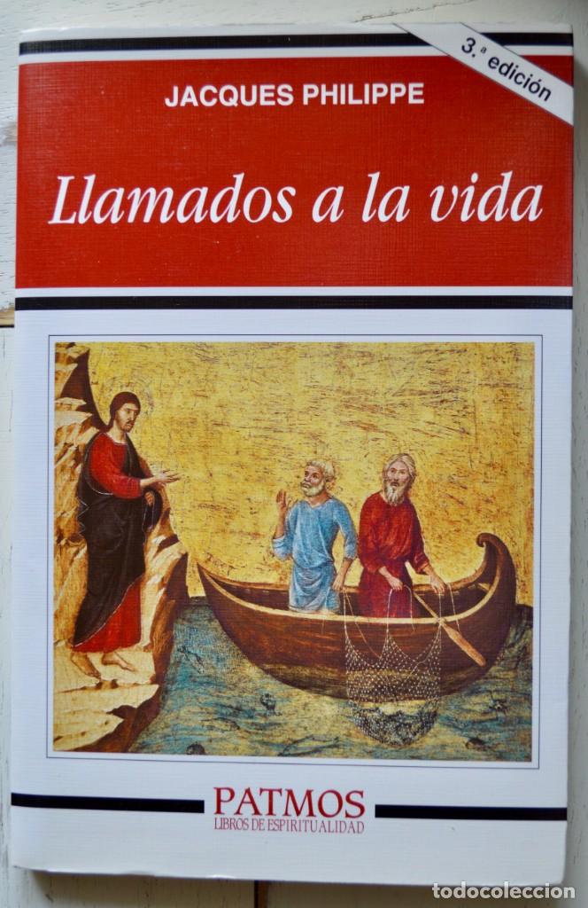 Libros de segunda mano: Llamados a la vida, de JACQUES PHILIPPE. RIALP 2009. Ejemplar nuevo. - Foto 1