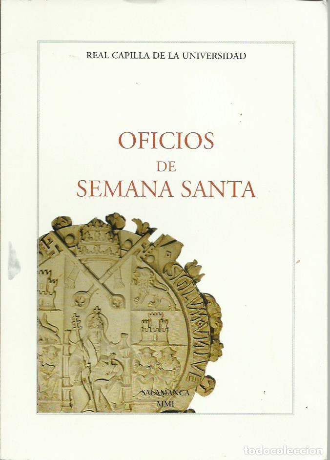 Libros de segunda mano: OFICIOS DE SEMANA SANTA. Texto en lat&iacute;n/castellano. Real Capilla de la Universidad, Salamanca, 2001
