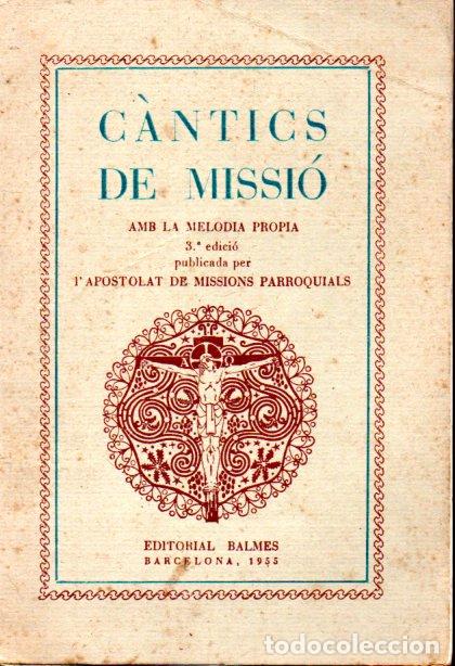 Libros de segunda mano: C&Agrave;NTICS DE MISSI&Oacute; (BALMES, 1955) CATAL&Aacute;N - Foto 1