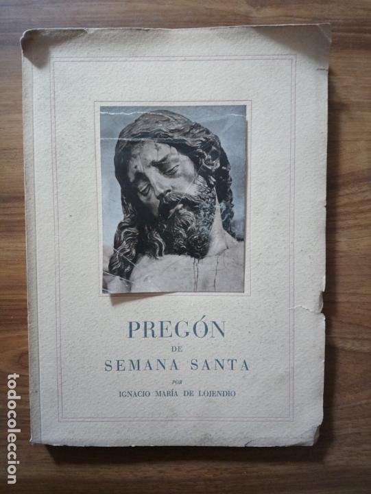 Libros de segunda mano: Preg&oacute;n de Semana Santa 1951 - Mar&iacute;a de Lojendio, Ignacio