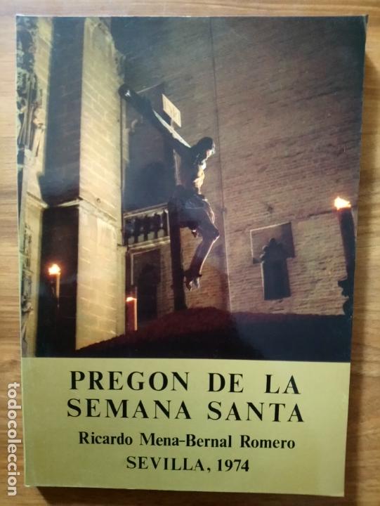 Libros de segunda mano: Preg&oacute;n de Semana Santa 1974 - Mena-Bernal Romero, Ricardo