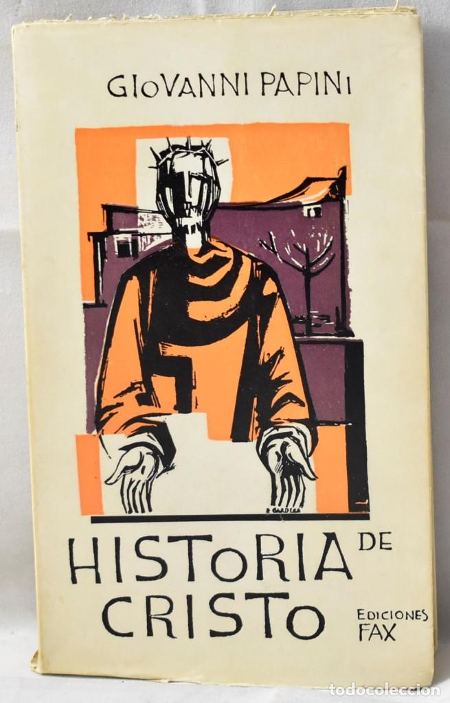Libros de segunda mano: Historia de Cristo. Papini, Giovanni - Foto 1
