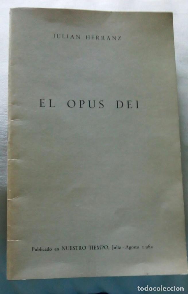 Libros de segunda mano: Opus Dei Juli&aacute;n Herranz - Foto 1