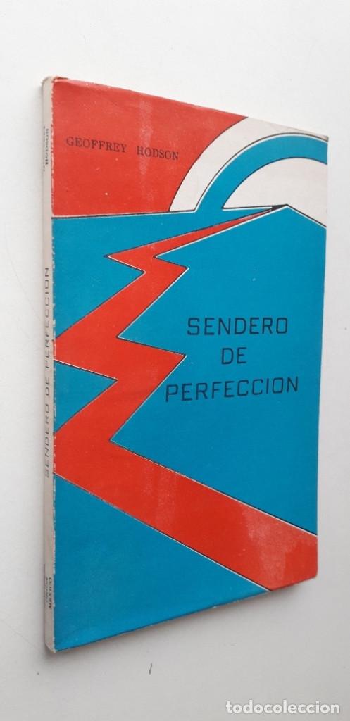 Libros de segunda mano: SENDERO DE PERFECCI&Oacute;N - GEOFFREY HODSON - Foto 2