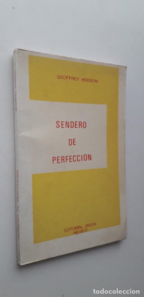 Libros de segunda mano: SENDERO DE PERFECCI&Oacute;N - GEOFFREY HODSON - Foto 2