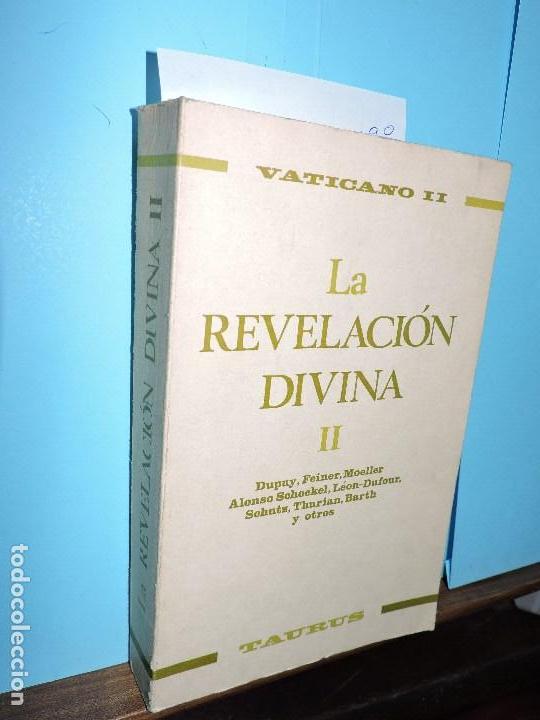 Gebrauchte B&uuml;cher: La Revelaci&oacute;n Divina II. Constituci&oacute;n Dogm&aacute;tica Dei Verbum. DUPUY, B.D. FEINER, J. DE LUBAC, H.