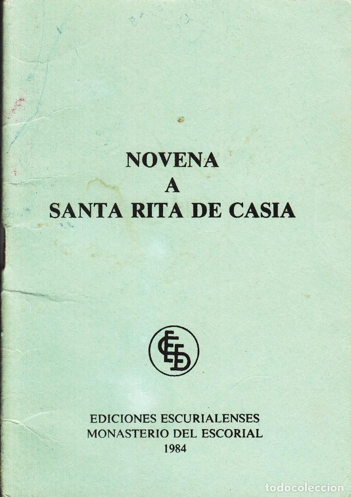 Libros de segunda mano: NOVENA A SANTA RITA DE CASIA. EDICIONES ESCURIALENSES, 1984. 30 PAGS.