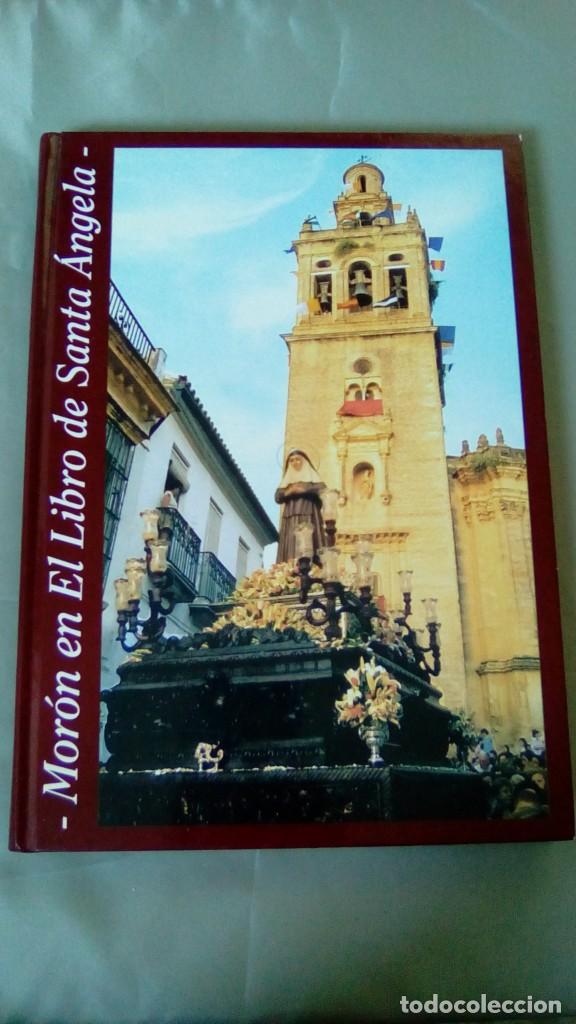 Libros de segunda mano: MORON EN EL LIBRO DE SANTA ANGELA - Foto 1