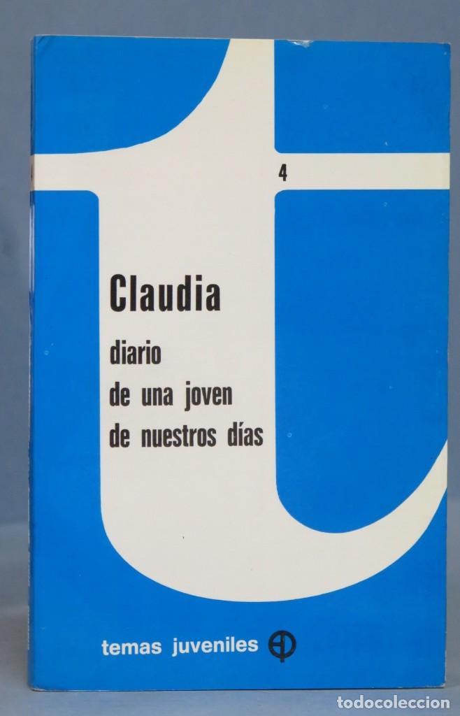 Second hand books: CLAUDIA. DIARIO DE UNA JOVEN DE NUESTROS DIAS