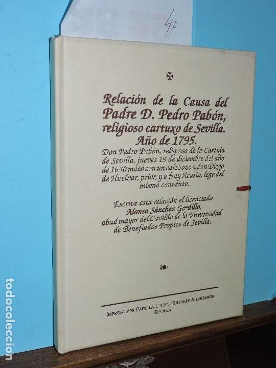 Libros de segunda mano: Relaci&oacute;n de la causa del Padre D. Pedro Pab&oacute;n, Cartujo de Sevilla (1635). Abad Alonso S&aacute;nchez Gordil