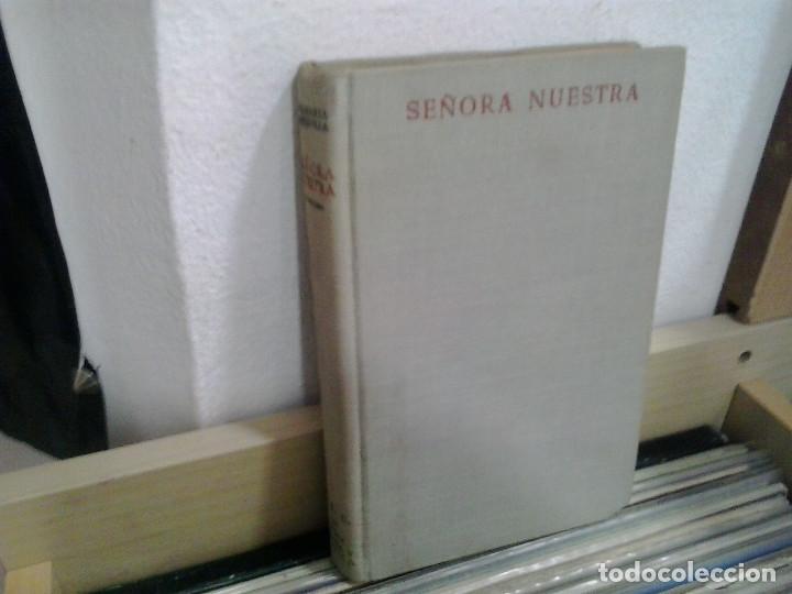 Libros de segunda mano: Se&ntilde;ora nuestra. Jos&eacute; Mar&iacute;a Cabodevilla - Foto 1