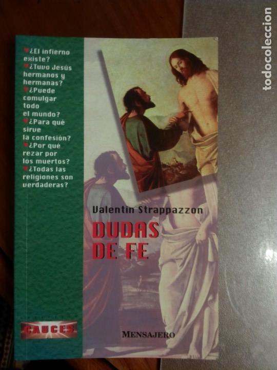 Libros de segunda mano: Valent&iacute;n Strappazzon. DUDAS DE FE - Foto 1