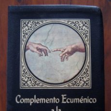 Libros de segunda mano: COMPLEMENTO ECUMÉNICO A LA SAGRADA BIBLIA, 1973. Lote 171413960