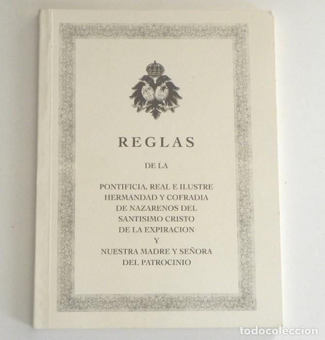Libros de segunda mano: LIBRO REGLAS LA HERMANDAD CRISTO DE LA EXPIRACI&Oacute;N Y SRA. DEL PATROCINIO SEVILLA EL CACHORRO RELIGI&Oacute;N