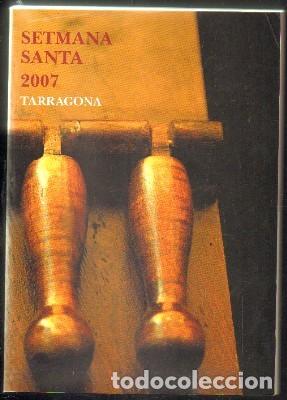 Libros de segunda mano: SEMANA SANTA 2007, TARRAGONA  A-SESANTA-334