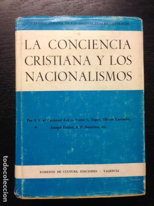 Libros de segunda mano: LA CONCIENCIA CRISTIANA Y LOS NACIONALISMOS, CARDENAL FELTIN ET AL., 1965