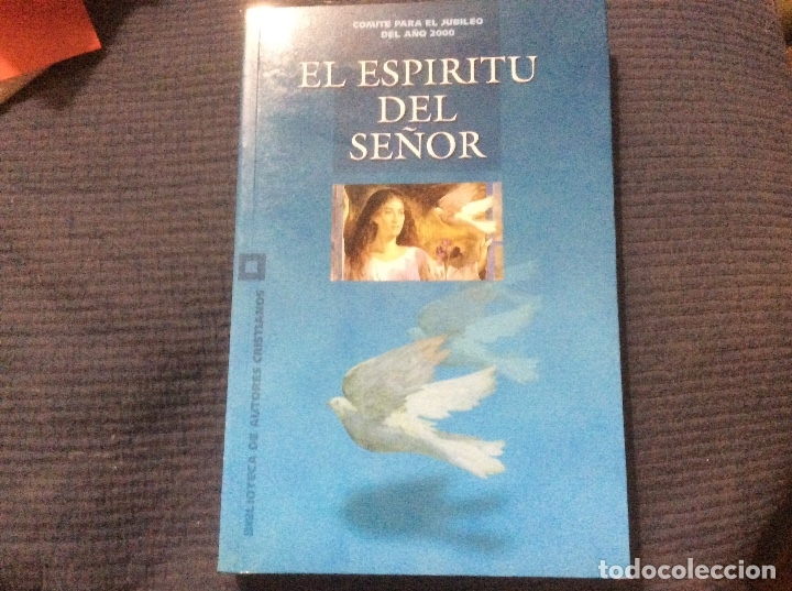 Libri di seconda mano: EL ESPIRITU DEL SE&Ntilde;OR - COMITE PARA EL JUBILEO DEL A&Ntilde;O 2000