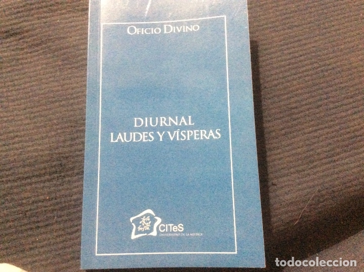 Livres d'occasion: Oficio divino Diurnal,Laudes y visperas universidad de la mistica edita cites