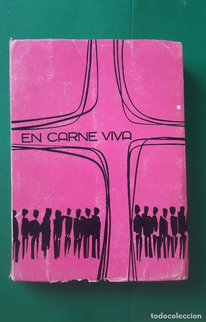 Second hand books: EN CARNE VIVA, Edipress 1965.