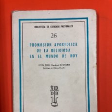 Libros de segunda mano: PROMOCION APOSTOLICA DE LA RELIGIOSA EN EL MUNDO DEL HOY - LEON JOSE - DESCLEE DE BROUWER 1963