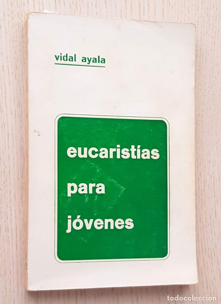 Libros de segunda mano: EUCARIST&Iacute;AS PARA J&Oacute;VENES - AYALA, Vidal - Foto 1