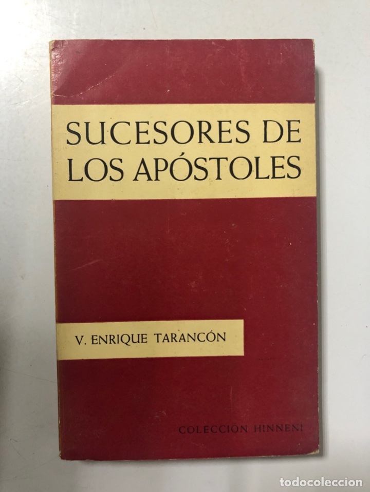 Libri di seconda mano: SUCESORES DE LOS APOSTOLES. V. ENRIQUE TARANCON. COLECCION HINNENI. PAGINAS: 234