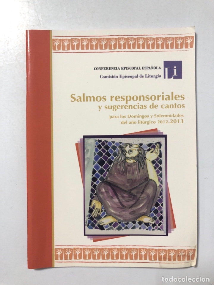 Libri di seconda mano: SALMOS RESPONSORIALES Y SUGERENCIAS DE CANTOS. SUBSIDIA LITURGICA. MADRID, 2012. PAGINAS: 50