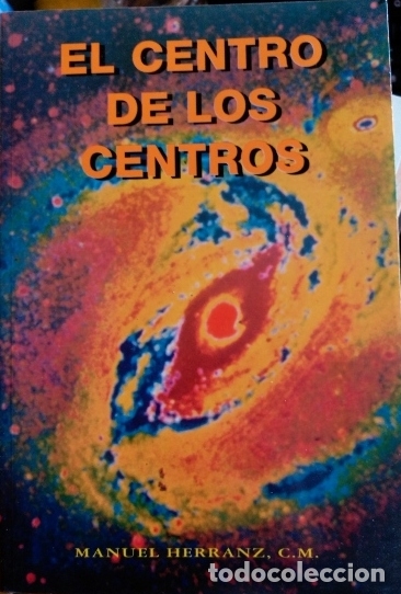 Libros de segunda mano: EL CENTRO DE LOS CENTROS. - HERRANZ, Manuel. - Foto 1