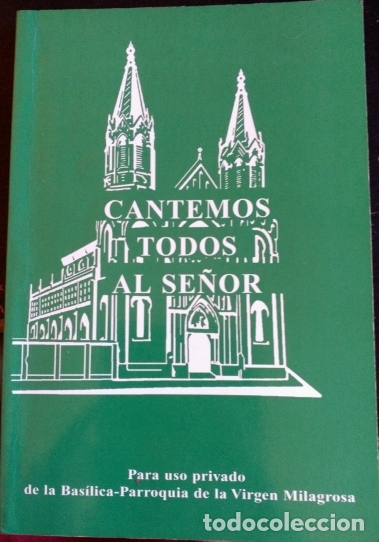 Libros de segunda mano: CANTEMOS TODOS AL SE&Ntilde;OR. - - Foto 1