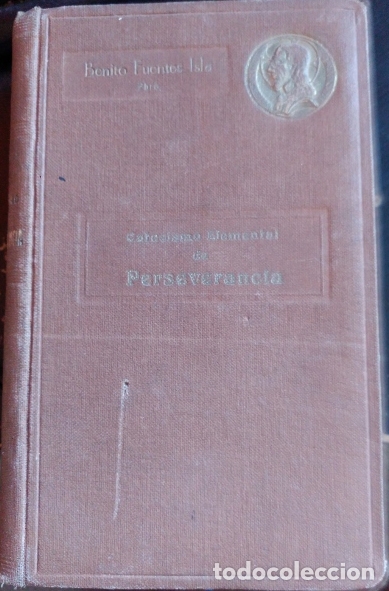 Libros de segunda mano: CATECISMO ELEMENTAL DE PERSEVERANCIA. - FUENTES ISLA, Benito. - Foto 1