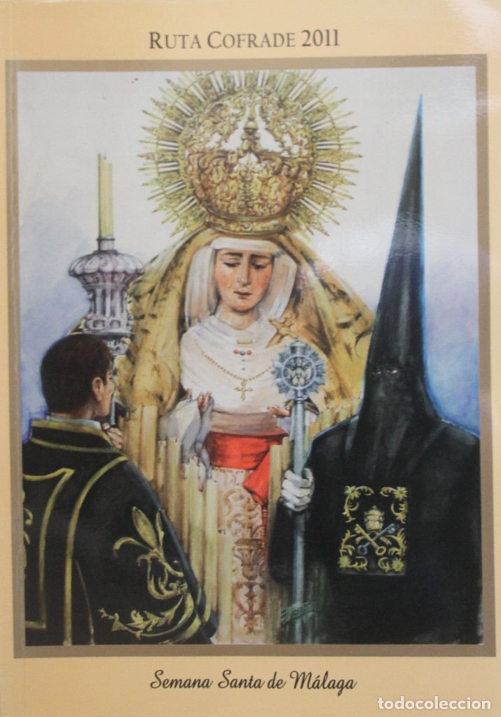 Libros de segunda mano: RUTA COFRADE 2011 SEMANA SANTA DE MALAGA 24 X 17 CM 224 PAGINAS 622 GR