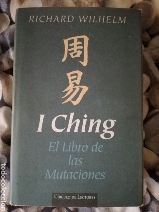 Libros de segunda mano: I CHING. EL LIBRO DE LAS MUTACIONES. RICHARD WILHELM. - Foto 1