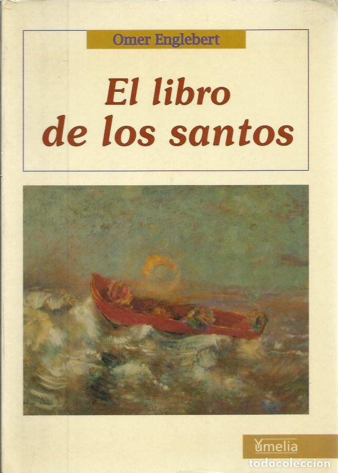 Libros de segunda mano: 0017165 EL LIBRO DE LOS SANTOS / Omer Englebert - Foto 1