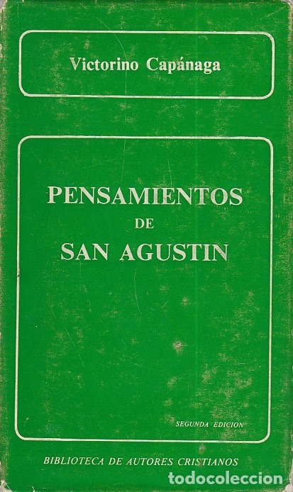 Libros de segunda mano: 0031020 PENSAMIENTOS DE SAN AGUST&Iacute;N. El hombre, Dios y el Dios-Hombre