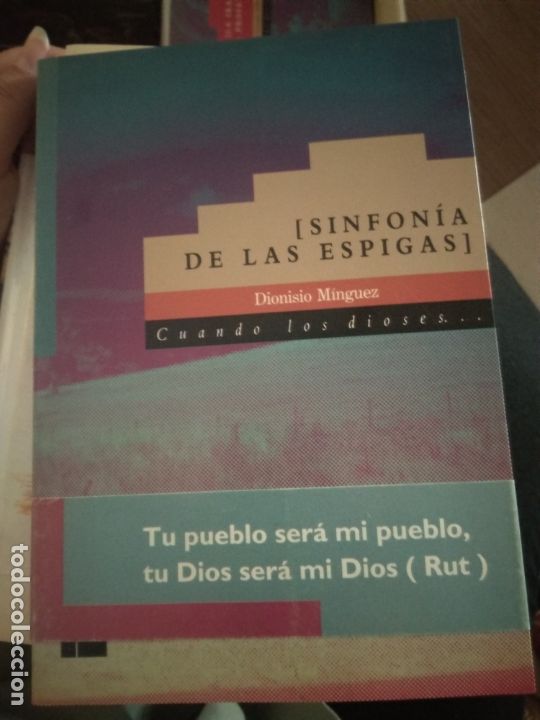 [Sinfon&iacute;a de las espigas]  . - M&iacute;nguez, Dionisio