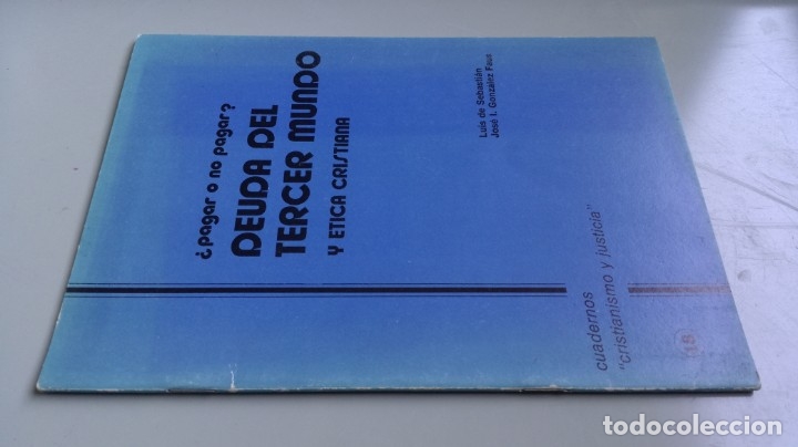 Second hand books: &iquest; PAGAR O NO PAGAR ? DEUDA DEL TERCER MUNDO Y ETICA CRISTIANA - L SEBASTIAN J GONZALEZ FAUS	 / 	CAJA